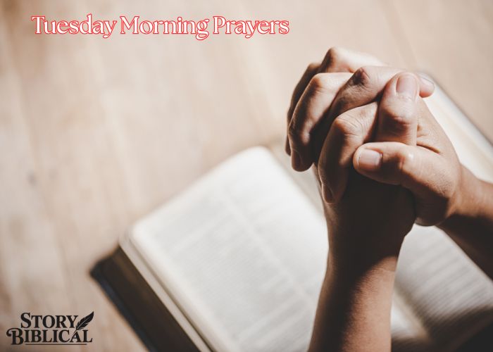 11+ Effective Tuesday Morning Prayers July 2025