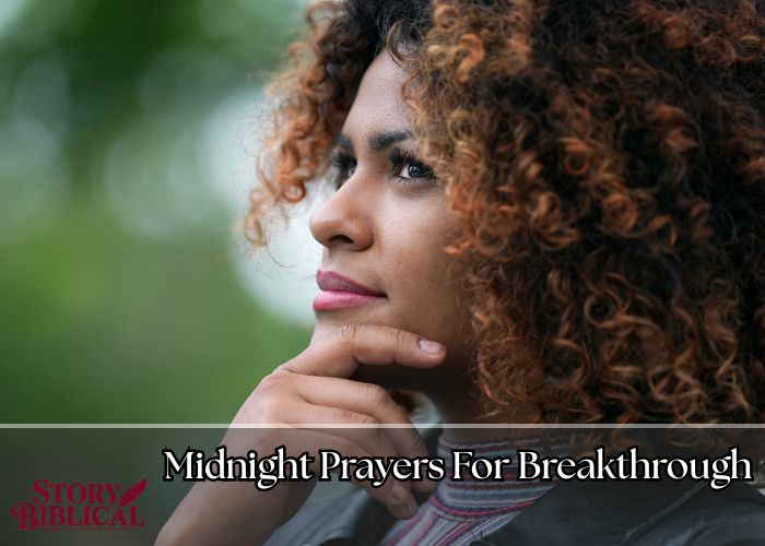 27 Powerful Midnight Prayers For Breakthrough
