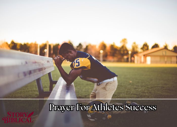 36 Powerful Prayer For Athletes Success Inspirational Prayers
