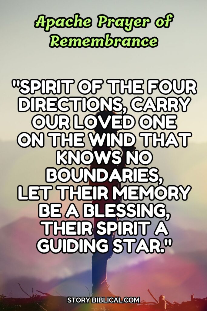 Apache Prayer of Remembrance