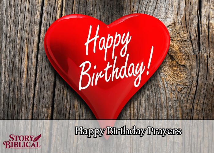17+ Powerful Happy Birthday Prayers