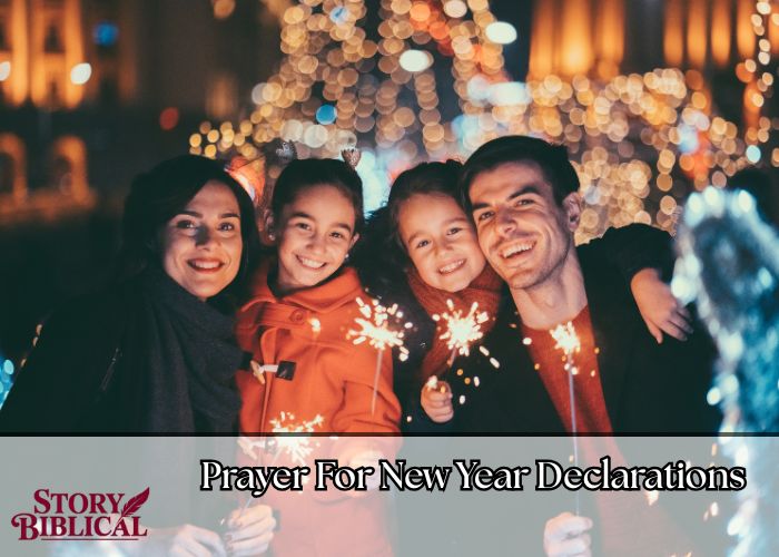28 Powerful Prayer For New Year Declarations