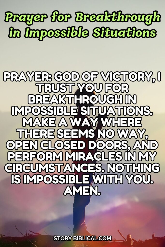 Prayer for Breakthrough in Impossible Situations