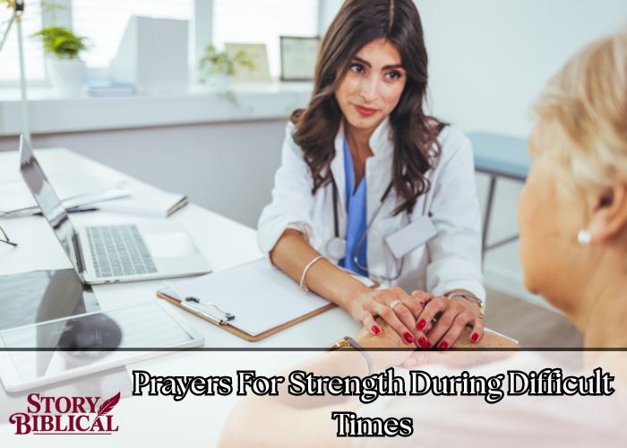 24 Powerful Prayers For Strength During Difficult Times
