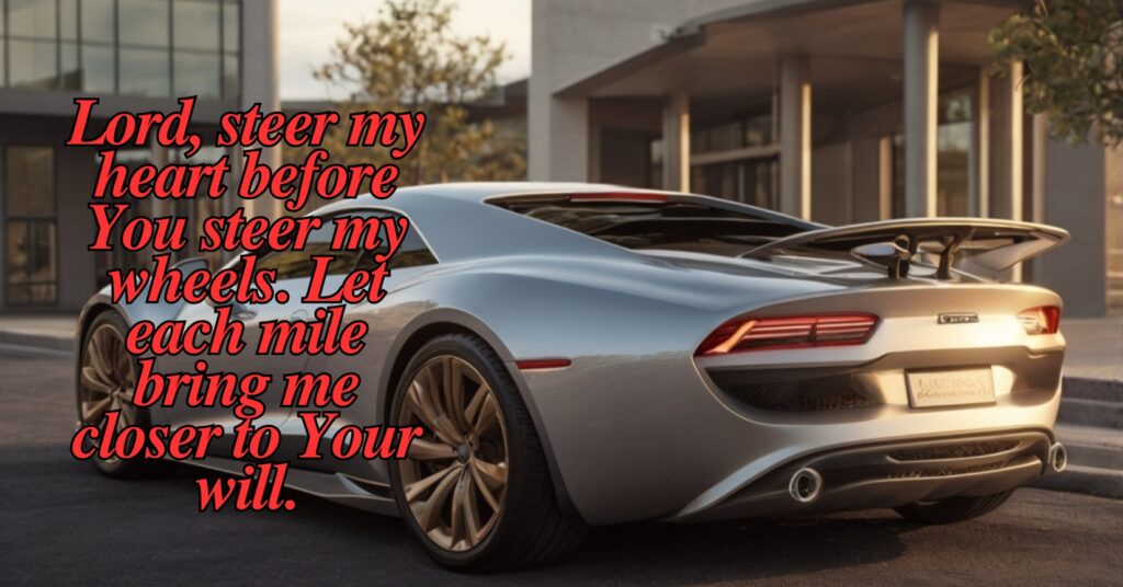 Bible Verses for Blessing a New Car