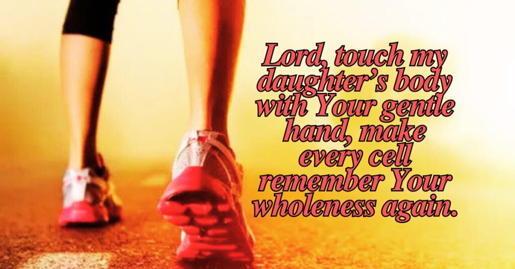 Prayer for My Daughter Healing