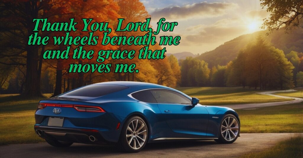 Bible Verses for Blessing a New Car