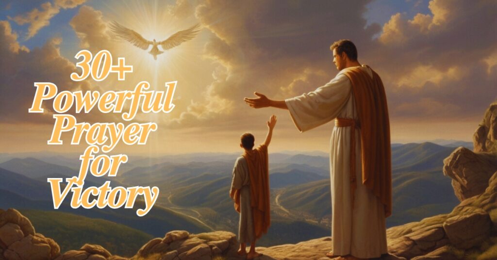 30+ Powerful Prayer for Victory