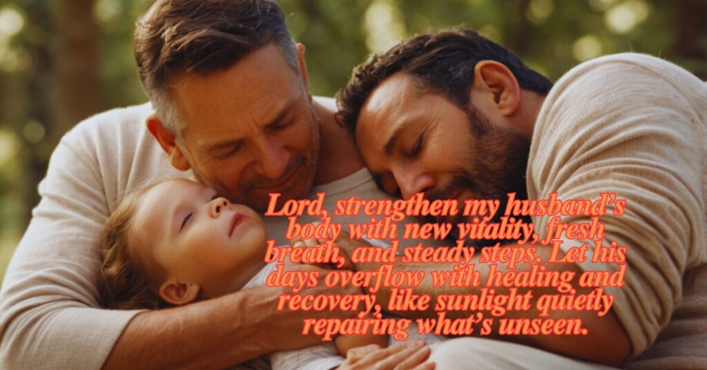 Prayer for My Husband’s Health and Protection 